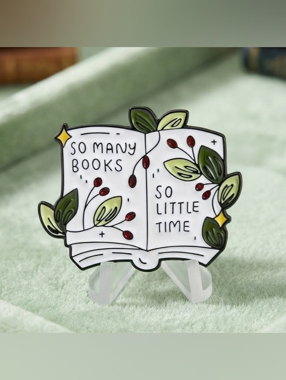 "So Many Books, So Little Time" Hard Enamel Pin, for Aesthetic Literary Bookworm